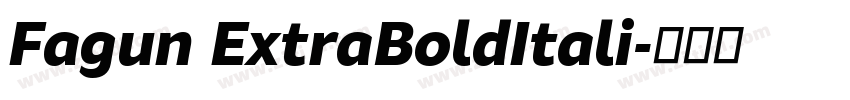 Fagun ExtraBoldItali字体转换